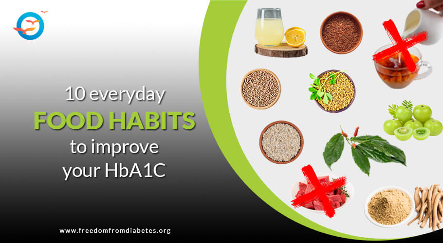 What are the top 10 Food-habits to reduce HbA1C?
