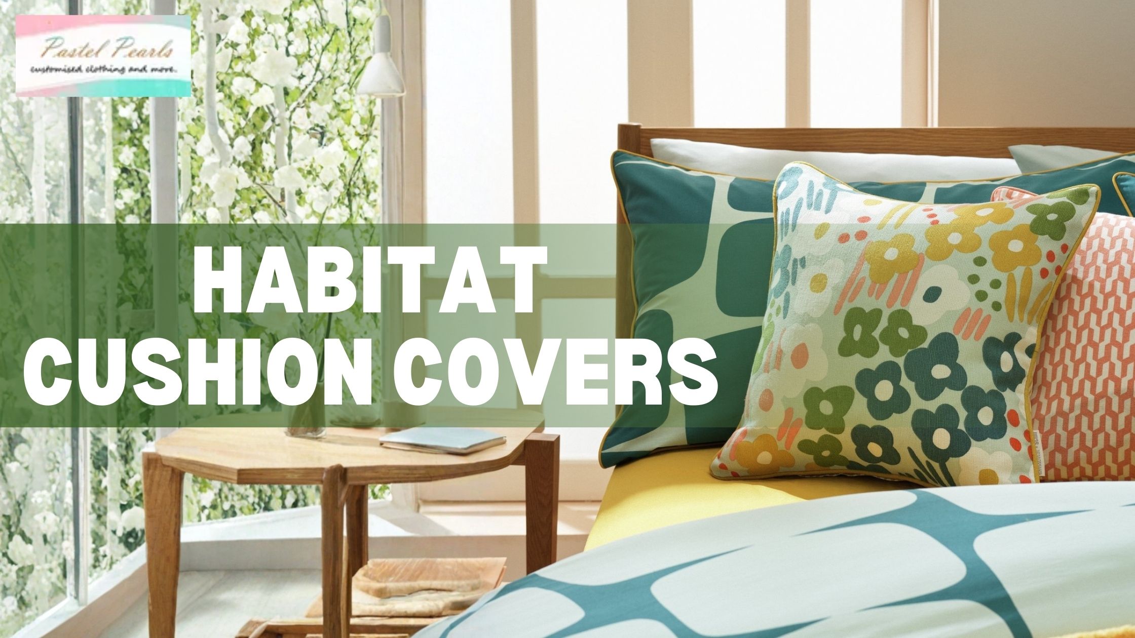 Habitat Cushion Covers: A Perfect Blend of Comfort & Style